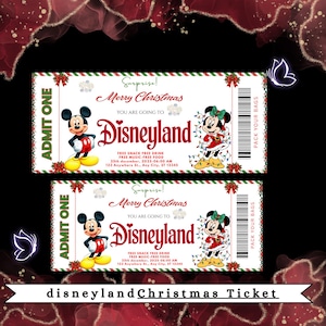 May include: Two Disneyland Christmas tickets with Mickey and Minnie Mouse illustrations. The tickets read "Surprise! Merry Christmas, You are going to Disneyland." Includes details for free food and drink.