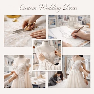 May include: A collage showing the creation of a custom wedding dress. Images include gold scissors cutting white lace, a hand sketching a dress design, and a white gown with floral lace details being fitted on a mannequin and a person.