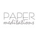 PaperMeditations