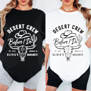 Desert Crew Before I Do Bachelorette Shirt, Custom Arizona Sedona Bach Trip Tee, Comfort Colors Bride Party Shirts, Bridesmaid Gift