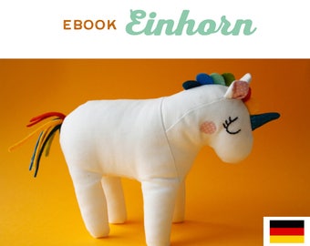 GERMAN unicorn soft toy tutorial, DIY, instructions, sewing pattern