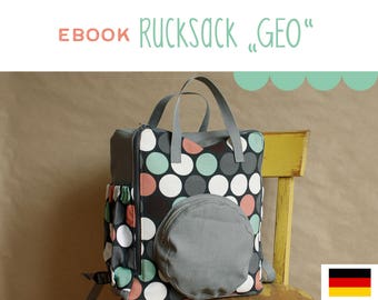 GERMAN tutorial Rucksack GEO, DIY, Anleitung, selber Nähen, Schnittmuster