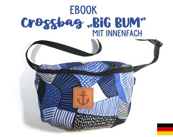 ebook Crossbag Bumbag BIGBUM Schnittmuster und Anleitung, DIY, HipBag nähen, Handtasche Nähanleitung, Gürteltasche