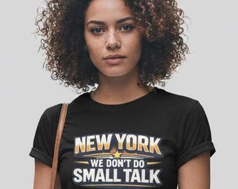 Sarcastic NYC T Shirt Funny New York Attitude Humor Tee