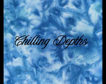 Chilling Depths (14, 16 & 18 Count) Hand Dyed Aida / Cross Stitch Fabric