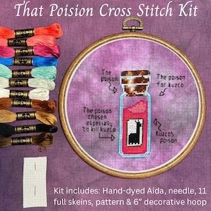 May include: Cross-stitch kit featuring a design of a poison bottle with text. The kit includes hand-dyed Aida, a needle, 11 skeins of thread, a pattern, and a 6-inch decorative hoop. The text reads "That Poison Cross Stitch Kit."