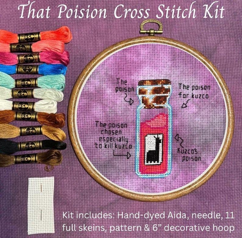 May include: Cross-stitch kit featuring a design of a poison bottle with text. The kit includes hand-dyed Aida, a needle, 11 skeins of thread, a pattern, and a 6-inch decorative hoop. The text reads "That Poison Cross Stitch Kit."