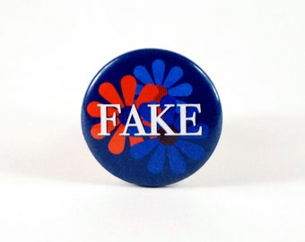 Fake Button - badge for all the fakers faking fake things attitude to the maximum