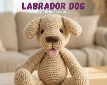 Labrador Hund Häkelanleitung | Großer Amigurumi Welpe Plüschtier (PDF)