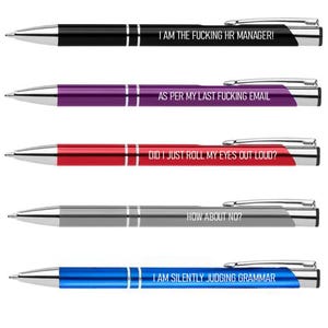 May include: Five ballpoint pens in black, purple, red, gray, and blue. Each pen has silver accents and a different phrase printed on the barrel: "I AM THE FUCKING HR MANAGER!", "AS PER MY LAST FUCKING EMAIL", "DID I JUST ROLL MY EYES OUT LOUD?", "HOW ABOUT NO?", and "I AM SILENTLY JUDGING GRAMMAR".