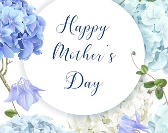 Blue Hydrangea Mother's Day Card/Mother's Day/Floral Mother's Day Card