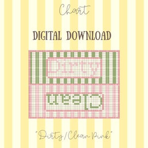 Dirty/Clean Pink Needlepoint/Cross Stitch Pattern