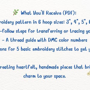 May include: A digital PDF document featuring an embroidery pattern. The text reads: What You'll Receive (PDF): A cozy embroidery pattern in 6 hoop sizes: 3", 4", 5", 6", 7", and 8". Easy-to-follow steps for transferring or tracing your design, a thread guide with DMC color numbers, and instructions for 5 basic embroidery stitches. The page is decorated with blue and yellow floral illustrations.
