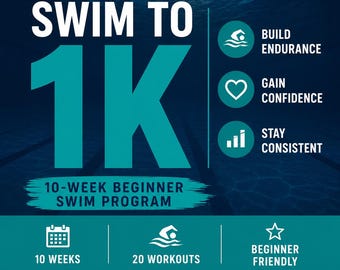 Swim to 1K Program | Beginner Swim Training Plan | 10-Week Lap Swimming Workout PDF