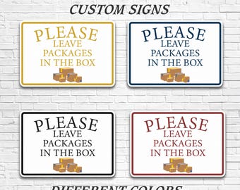 Customizable "Please Leave Packages in the Box" Sign, Personalized Delivery Instructions, Choose Color and Text, Outdoor Package Drop Sign