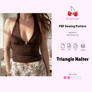 May include: A brown halter top with a deep V-neckline and a small central embellishment, paired with a cream and brown floral print skirt. The image includes text: The Girls Room, PDF Sewing Pattern, Women's XS/S/M/L/XL, Letter, A4, A0, Layers, Triangle Halter.