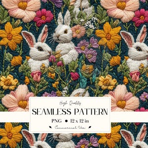 May include: Seamless pattern featuring embroidered white rabbits amidst colorful flowers in shades of pink, yellow, and purple on a dark teal background. The design includes the text "High Quality SEAMLESS PATTERN PNG 12 x 12 in Commercial Use."