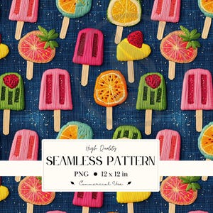 May include: A seamless pattern of embroidered fruit popsicles and citrus slices on a dark blue background. The popsicles are pink, green, and yellow, with wooden sticks. The pattern includes the text "High Quality SEAMLESS PATTERN PNG 30.48 x 30.48 cm Commercial Use".