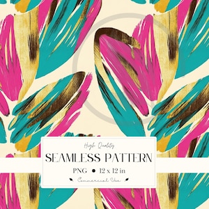May include: Abstract seamless pattern with brushstrokes in pink, teal, gold, and brown on a cream background. The design includes the text "High Quality SEAMLESS PATTERN PNG 12 x 12 in Commercial Use."