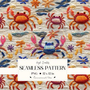May include: Embroidered seamless pattern featuring colorful crabs, starfish, and other sea elements. The crabs are in shades of red, orange, pink, and blue. The text on the image reads "High Quality SEAMLESS PATTERN PNG 12 x 12 in Commercial Use."