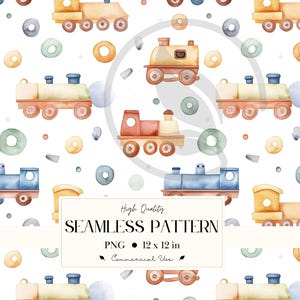 May include: Watercolor seamless pattern featuring toy trains in shades of yellow, blue, and red, along with donut and oval shapes in complementary colors. The pattern is set against a white background. The image includes the text "High Quality SEAMLESS PATTERN PNG 12 x 12 in Commercial Use."