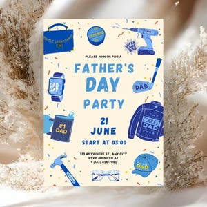 May include: A Father's Day party invitation card on a cream background with blue text reading Father's Day Party 21 June. Illustrations include a blue briefcase, drill, watch, golf club, mug, jacket, hammer, glasses, and cap with confetti accents.