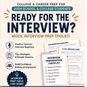 May include: A mock interview prep toolkit featuring printed documents including an interview preparation checklist, top interview questions, and a S.T.A.R. response guide. The text reads Ready for the Interview? and College & Career Prep.