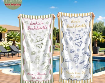 May include: Two personalized beach towels, each held up by a person. One towel reads "Sophia's Bachelorette" with Miami, Florida, Est. 2026. The other says "Ava's Bachelorette" with Florida Keys, FL, Est. 2026. Both towels have beach-themed illustrations.