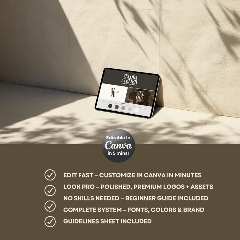 May include: A tablet displays a website design with the text "VELORA ATELIER". The image includes a color palette and the text "Editable in Canva in 5 mins!" with bullet points: Edit Fast, Look Pro, No Skills Needed, Complete System, and Guidelines Sheet Included.