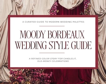 Luxury Old Money Wedding Style Guide | Moody Bordeaux Wedding Color Palette Guide with HEX Codes | Instant Canva Download