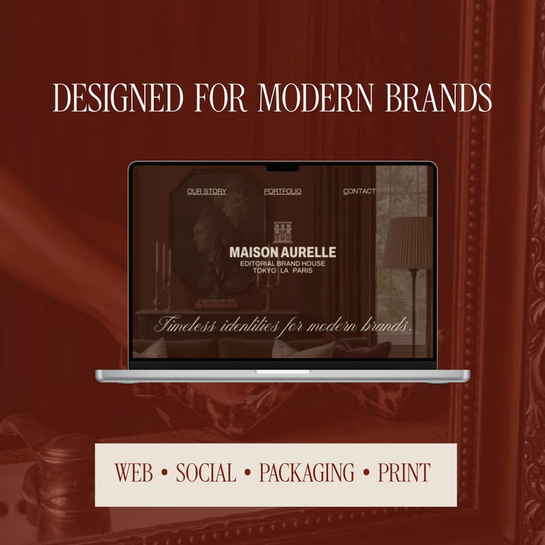 May include: A laptop displays a website with the text "MAISON AURELLE EDITORIAL BRAND HOUSE TOKYO LA PARIS". The website's design is elegant, with a focus on branding. The image also includes the text "DESIGNED FOR MODERN BRANDS" and "WEB &bull; SOCIAL &bull; PACKAGING &bull; PRINT".