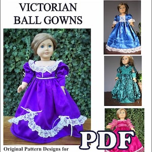 Puede incluir: Patr&oacute;n PDF para hacer vestidos de baile victorianos para mu&ntilde;ecas de 18 pulgadas como las mu&ntilde;ecas American Girl. El patr&oacute;n incluye tres dise&ntilde;os de vestidos diferentes: un vestido azul, un vestido verde y un vestido rosa. Copyright 2012, Diane Ethington.