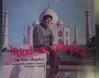 Wondrous Melodies – Van Shipley (1976) Indian Instrumental Vinyl