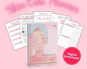 Glow Up Skincare Planner: Self-Care Journal (Digital Download)