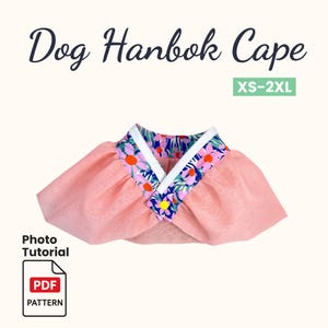Dog Hanbok Cape Sewing Pattern: Korean Style Pet Costume (PDF)