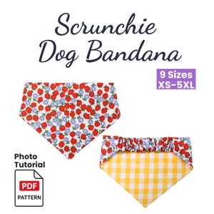 Scrunchie Dog Bandana Sewing Pattern | Reversible DIY Pet Scarf | Beginner PDF Pattern (XS–5XL)