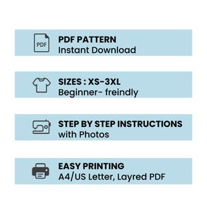 May include: A graphic with text and icons for a PDF pattern. The text includes "PDF PATTERN Instant Download", "SIZES: XS-3XL Beginner-friendly", "STEP BY STEP INSTRUCTIONS with Photos", and "EASY PRINTING A4/US Letter, Layered PDF".