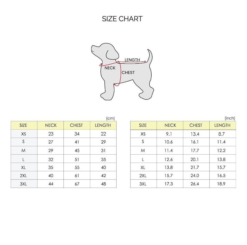 May include: A white size chart for dog clothing, with measurements in inches and centimeters. The chart includes neck, chest, and length measurements for sizes XS to 3XL. The text "SIZE CHART" is at the top.