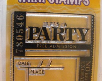 Mini Acrylic Stamp It's A Party Ticket