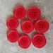 8 Red High Gloss Large Round Buttons Size 3/4