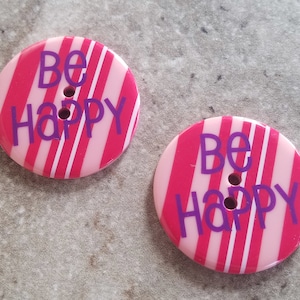 2 Red Be Happy Large Round Buttons Size 1 5/16&quot;