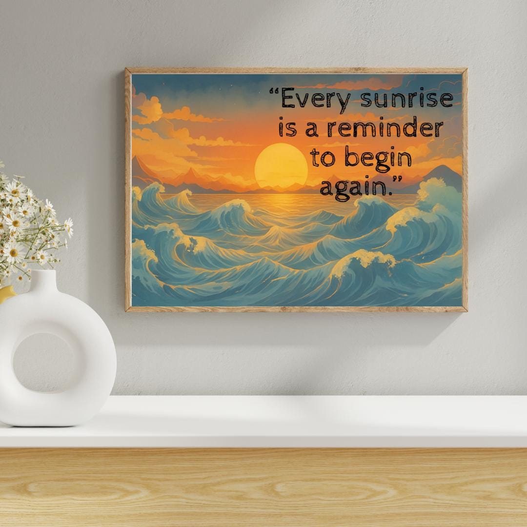 Every Sunrise Digital Wall Art | Motivational Quote Printable | Start ...