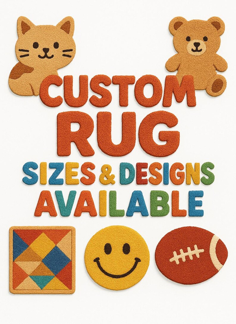 Op de afbeelding: Afbeelding van een aangepast tapijtontwerp met de woorden "CUSTOM RUG" in oranje en "SIZES & DESIGNS AVAILABLE" in verschillende kleuren. De afbeelding bevat een kat- en berentapijtontwerp, een vierkant geometrisch tapijt, een smiley-tapijt en een voetbaltapijt.