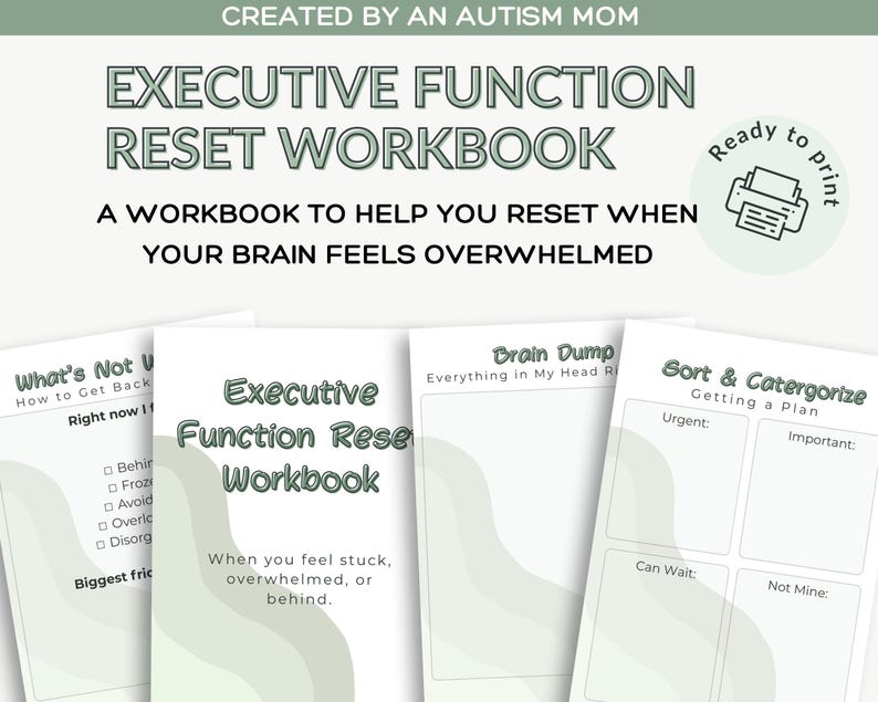 以下が含まれることがあります： 「Executive Function Reset Workbook」というタイトルのワークブックで、緑と白のデザインです。このワークブックは、圧倒されたときに個人がリセットできるように設計されています。表紙には「Created by an Autism Mom」と「Ready to print」の文字が含まれています。