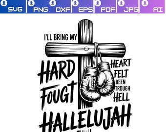I Will Bring My Hard Fought Hallelujah Png-bundel, Christian PNG, Christian SVG, Modern Christian, Trendy Shirt, Bible Verse Svg, Jesus Svg
