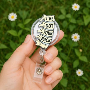 Funny I’ve Got Your Back Spine Badge Reel, ID Holder, Chiropractor Gift, Medical Badge Clip, Nurse Accessories, PT OT Badge Reel
