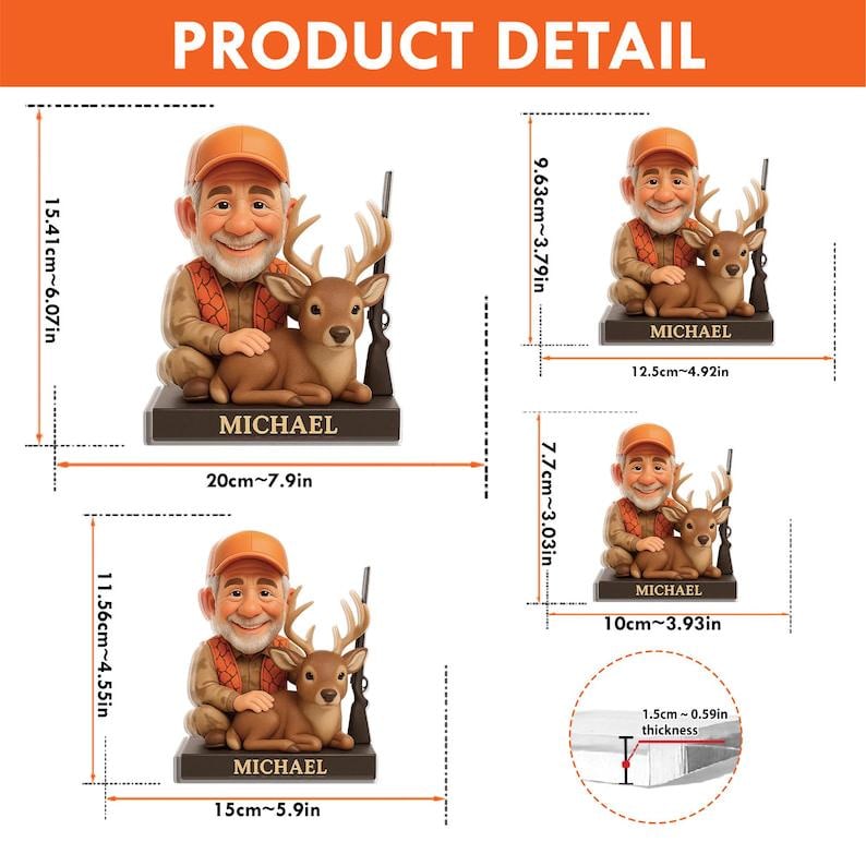 May include: A custom figurine featuring a smiling person in an orange cap and vest kneeling beside a brown deer, with a rifle standing upright. The base is labelled MICHAEL. Dimensions range from 10cm to 20cm wide and 7.7cm to 15.41cm high, with 1.5cm thickness.
