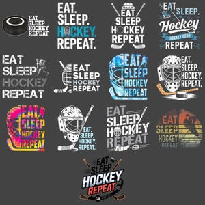 May include: A selection of hockey-themed graphics featuring the phrase "EAT SLEEP HOCKEY REPEAT." The designs incorporate hockey pucks, helmets, sticks, and player silhouettes in diverse styles and colours, set against a dark grey backdrop.