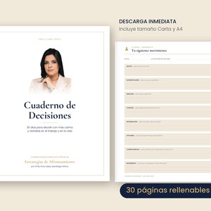 Può includere: Un'agenda digitale intitolata Cuaderno de Decisiones con il ritratto di una persona, un modello strutturato per il processo decisionale con campi di riflessione e il testo 30 días para decidir con más calma y claridad, en el trabajo y en la vida.