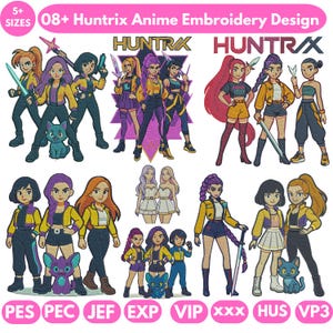 May include: A collection of anime-style embroidery designs featuring female characters in various poses. The designs include characters with swords, guns, and pets. The text "08+ Huntrix Anime Embroidery Design" is at the top, with file type abbreviations at the bottom.